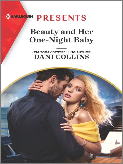 Title details for Beauty and Her One-Night Baby by Dani Collins - Available